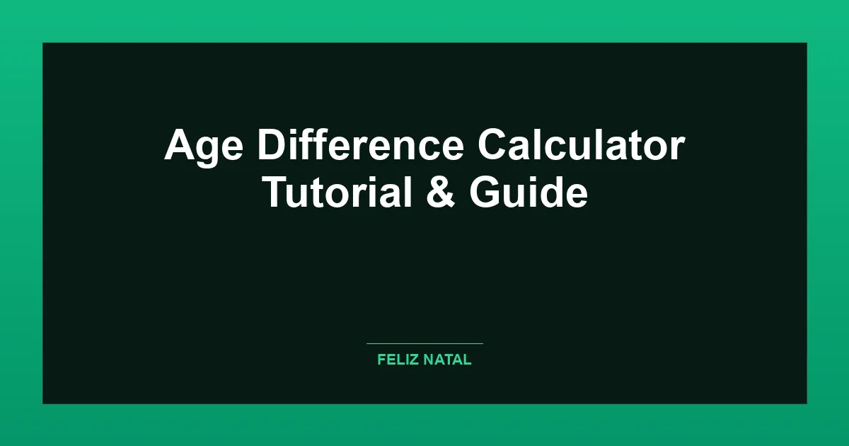 Age Difference Calculator Thumbnail