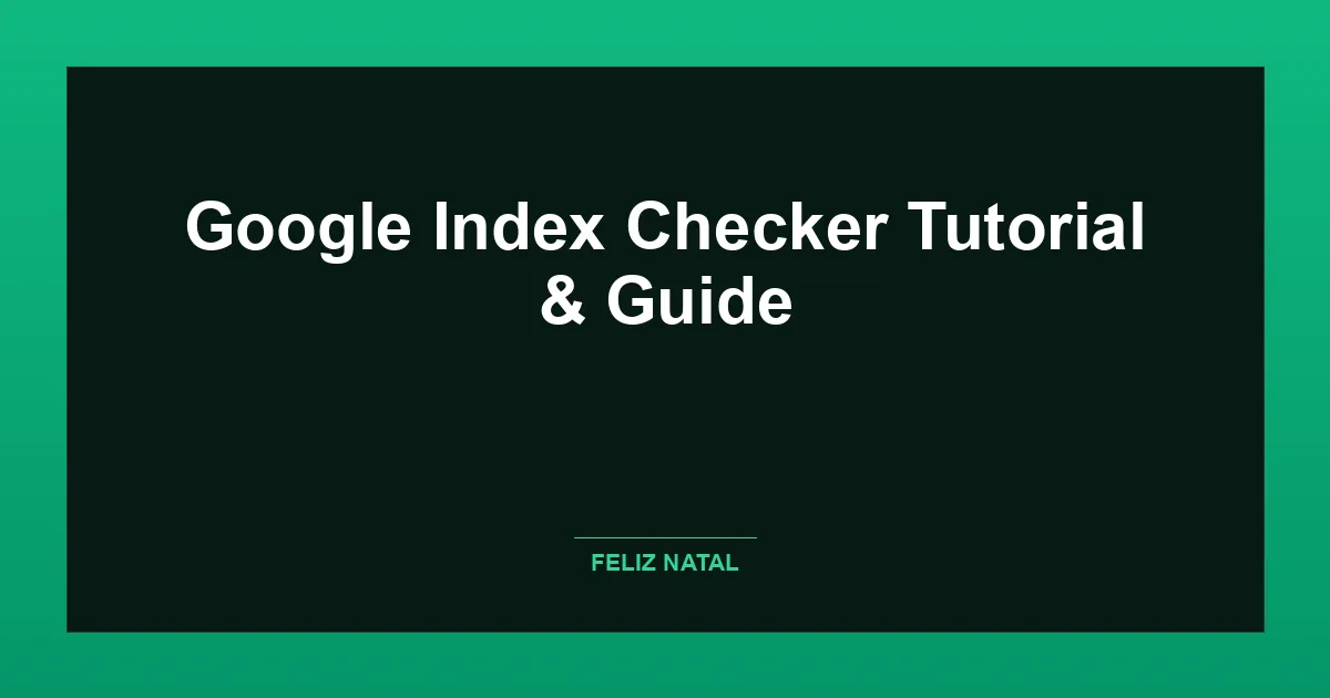 Google Index Checker Thumbnail