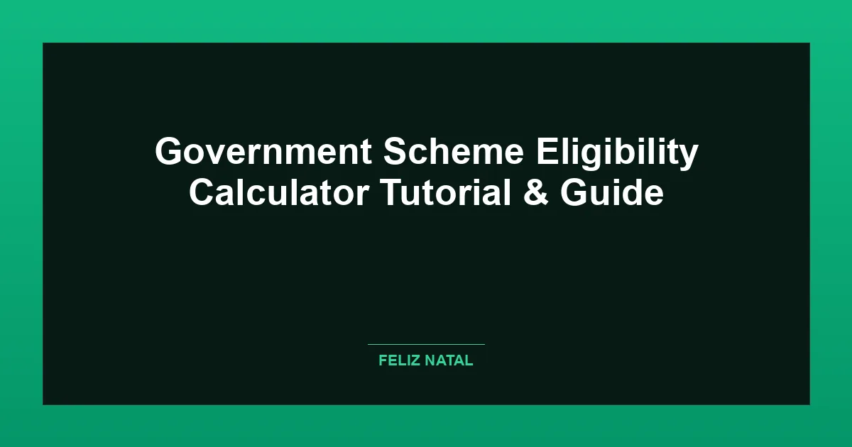 Government Scheme Eligibility Calculator Thumbnail