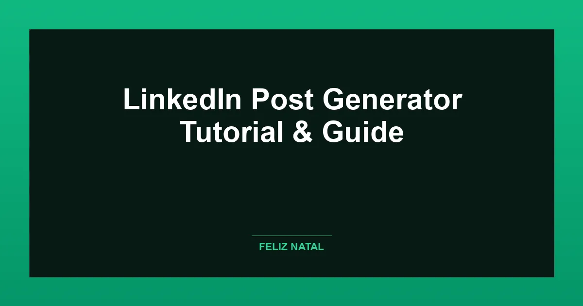 LinkedIn Post Generator Thumbnail