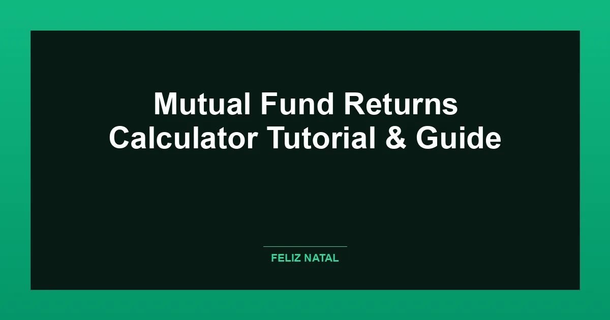 Mutual Fund Returns Calculator Thumbnail
